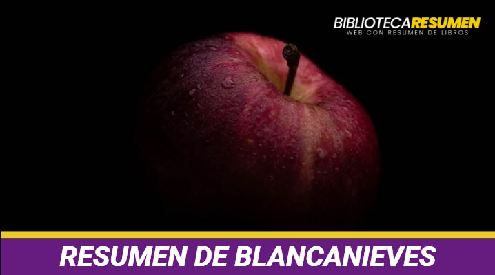 Resumen de Blancanieves