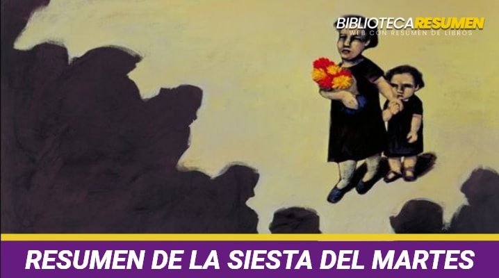 Resumen de La siesta del martes