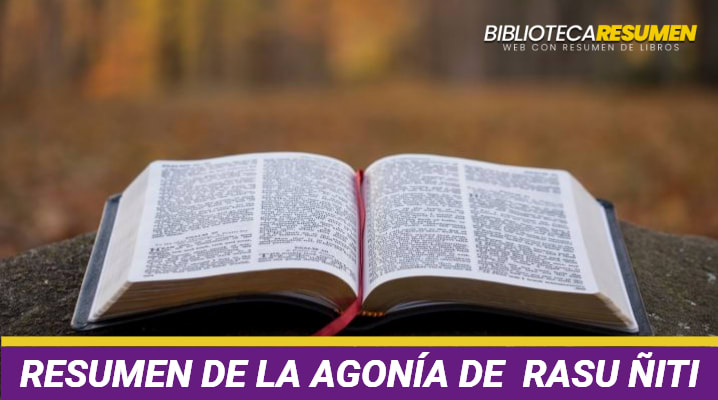 Resumen de La agonía de Rasu Ñiti