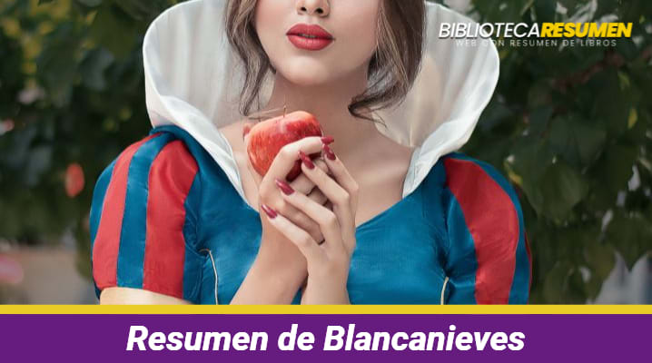 Resumen de Blancanieves