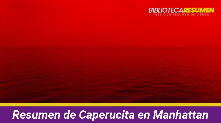 Resumen de Caperucita en Manhattan