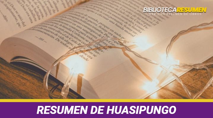Resumen de Huasipungo