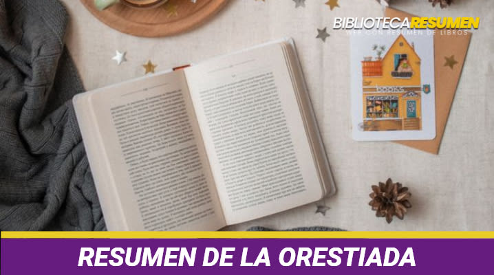 Resumen de La Orestiada