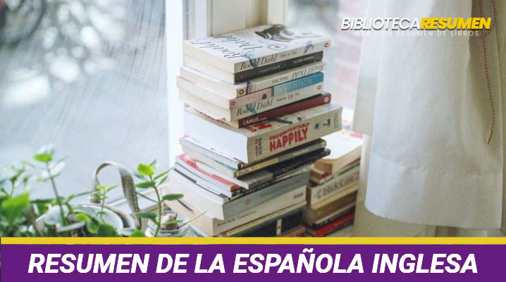 Resumen de La española inglesa