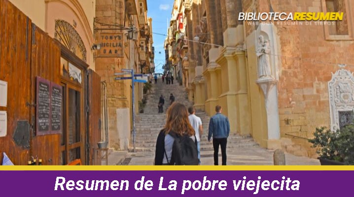 Resumen de La pobre viejecita