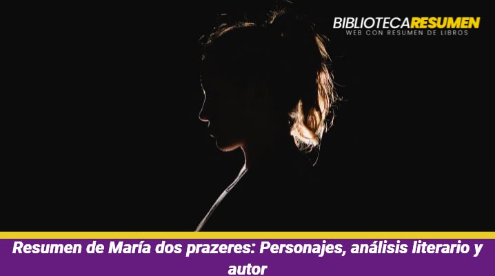 Resumen de María dos prazeres