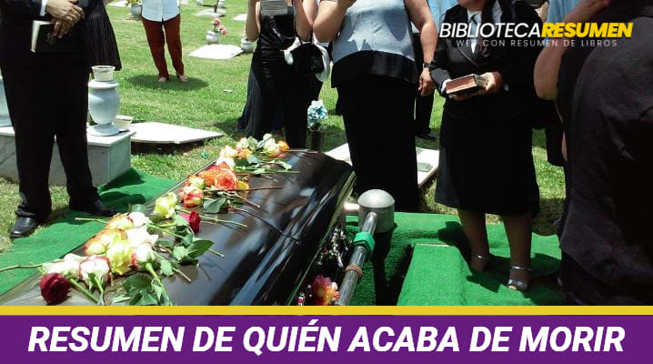 Resumen de Quién acaba de morir