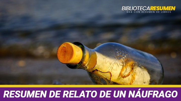 Resumen de relato de un náufrago